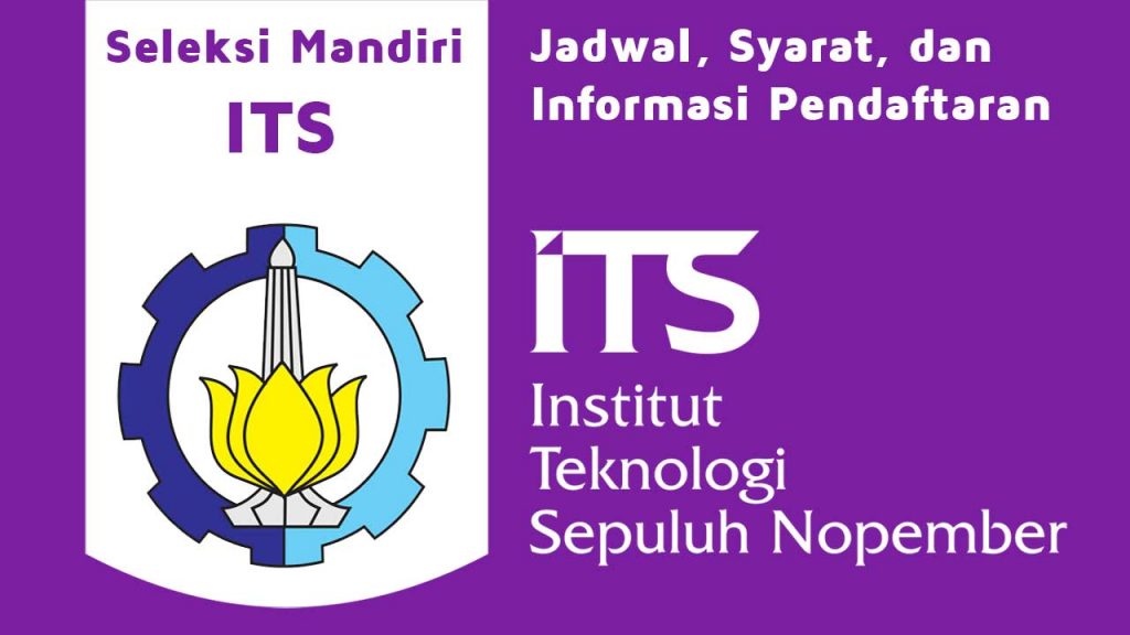 Smits Seleksi Mandiri Its Jadwal Info Pendaftaran