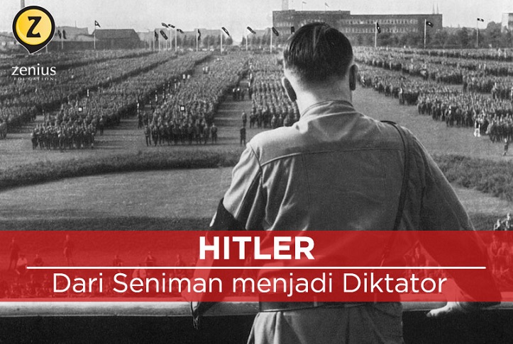 Hitler: dari Seniman menjadi Diktator - Zenius Blog